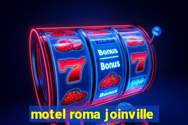 motel roma joinville